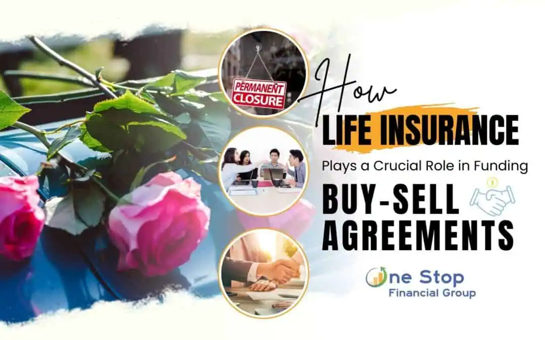 How Life Insurance Plays a Crucial Role in Funding Buy-Sell Agreements