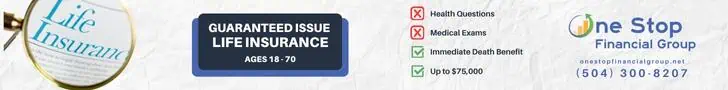 Banner for guaranteed issue life insurance, ages 50-70, with no health questions or medical exams, immediate death benefit up to $35,000, from One Stop Financial Group.