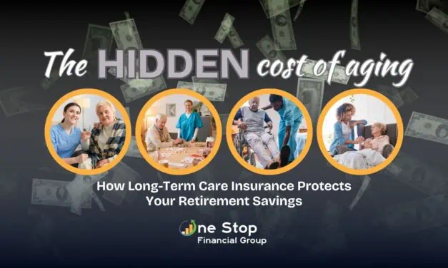 The Hidden Costs of Aging: How Long-Term Care Insurance Protects Your Retirement Savings