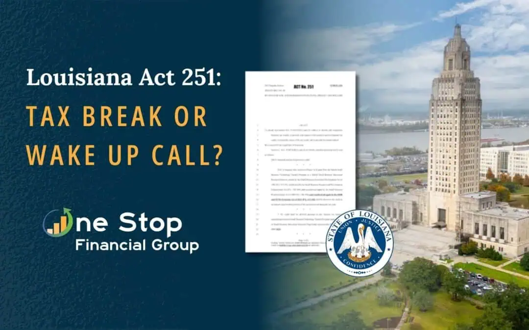 Louisiana Act 251: A Compassionate Tax Break or Wake Up Call