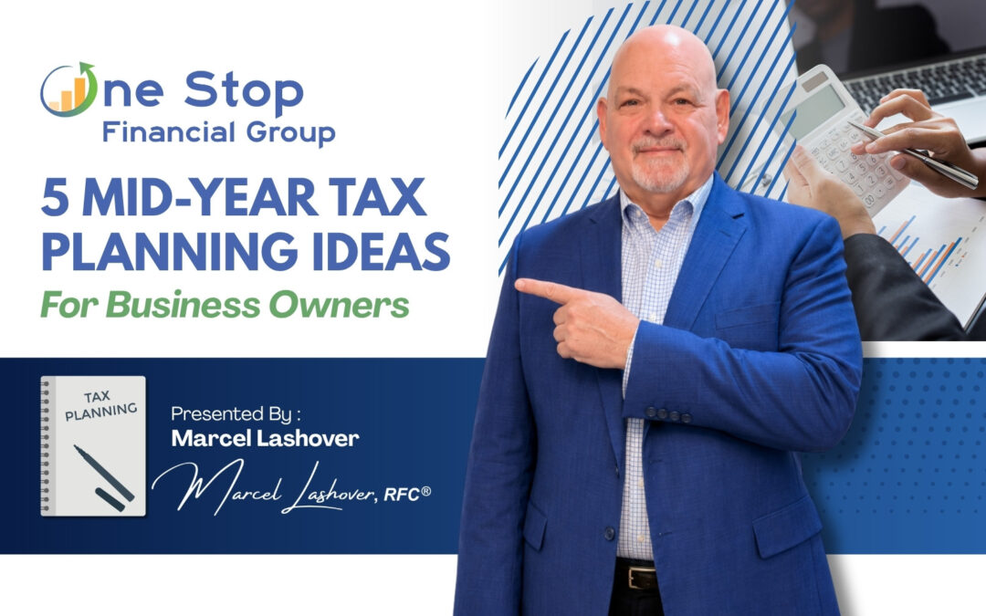 5 Mid-Year Tax Planning Ideas for Business Owners