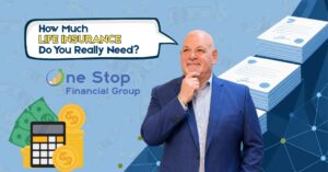Marcel in a blue suit stands thinking next to graphics of money, a calculator, documents, and the text “How much life insurance do you really need?” with One Stop Financial Group logo.