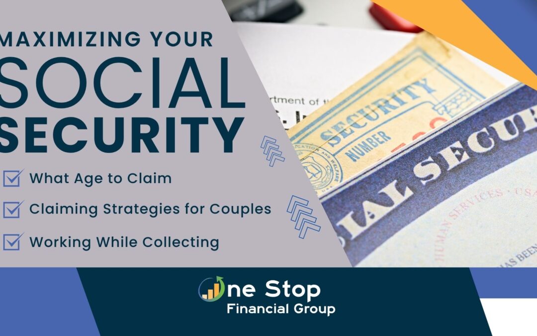 Infographic titled Maximizing Your Social Security with points on claiming age, strategies for couples, and working while collecting.