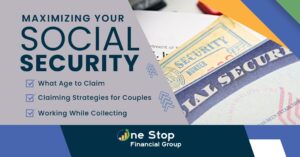 Infographic titled Maximizing Your Social Security with points on claiming age, strategies for couples, and working while collecting.